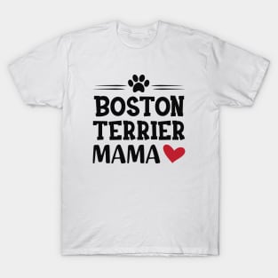 Boston Terrier Mama T-Shirt